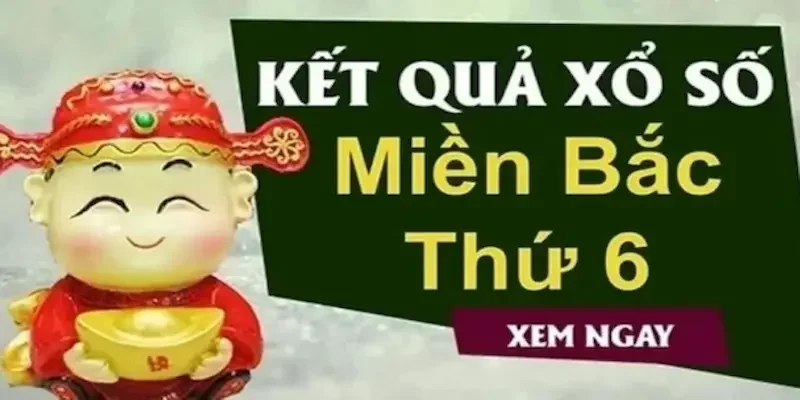 xsmb-thu-6 Chi tiết cấu trúc các hàng giải thưởng trong bảng kết quả XSMB Thứ 6
